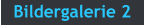 Bildergalerie 2
