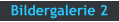 Bildergalerie 2