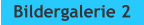 Bildergalerie 2