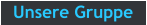 Unsere Gruppe